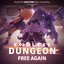 Free Again (From Endless Dungeon)