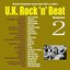 U.K. Rock 'N' Beat, Vol. 2