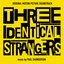 Three Identical Strangers (Original Motion Picture Soundtrack)