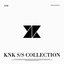 KNK S/S COLLECTION