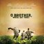 O Brother, Where Art Thou? (10th Anniversary Deluxe Edition)