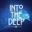 Into the Deep #1 - Deep House Selection