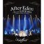 "After Eden" Special LIVE 2011 at TOKYO DOME CITY HALL