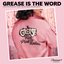 Grease is the Word (From the Paramount+ Series ‘Grease: Rise of the Pink Ladies')