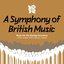 A Symphony of British Music