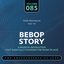 Bebop Story: Vol. 85
