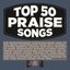 Top 50 Praise Songs