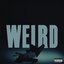 Weird - Single