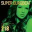 Super Eurobeat Vol. 218