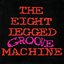 The Eight Legged Groove Machine (20th Anniversary Edition)