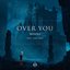 Over You (feat. Lena Leon)