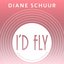 I'd Fly - Single