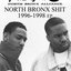 North Bronx Shit 1996-1998 EP