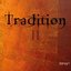 Tradition II