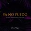 Ya No Puedo