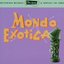 Ultra-Lounge/Mondo Exotica: Volume One