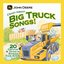 Crazy About Big Truck Songs!: John Deere American Music Series