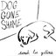 Dog Gone Shame