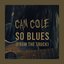 So Blues (From The Truck)