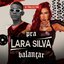 Pra Lara Silva Balançar - Single