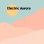 Electric Aurora