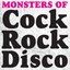 Monster Of Cock Rock Disco