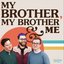 My Life Is Better With You (My Brother, My Brother and Me Podcast Theme Song)