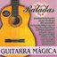 Guitarra Mágica-Baladas