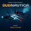 Subnautica Original Soundtrack