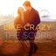 Like Crazy (The Score) - Original Motion Picture Score