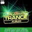 The Ultimate Trance Album