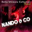 Delta Ultimate Collection Presents: Nando & Co