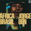 Jorge Ben - Africa Brasil album artwork