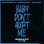 Baby Don't Hurt Me (feat. Coi Leray)