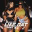 Like Dat Remix (feat. JT)