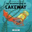 The Misadventures of Lakeway (Part 1)