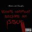 Before Copyright Became an Issue