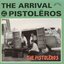 The Arrival Of The Pistoleros