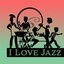 I Love Jazz: Relaxation Mood, Fine Intimate Family Celebration, Easy Listening Background Music, Positive Emotions