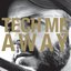 Tech Me Away