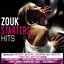 Zouk Starter Hits