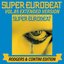 SUPER EUROBEAT (VOL.85 EXTENDED VERSION RODGERS & CONTINI EDITION)