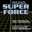 Super Force - Theme from the Television Series (Joel Goldsmith)