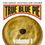 True Blue Pie Vol.1