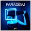 Paradigm (Radio Edit) [feat. A*M*E] - Single