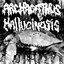 Archagathus / Hallucinosis