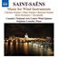 Saint-Saens: Music for Wind Instruments