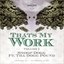 That's My Work Vol. 1