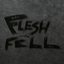 flesh & fell