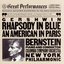 Rhapsody in Blue, An American in Paris, Gershwin Plays Gershwin